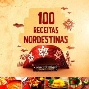 Ebook 100 Receitas Nordestinas Arretadas de Boa