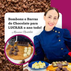 Bombons e Barras de Chocolate para Lucrar o Ano Todo – Marrara Bortoloti