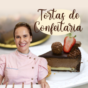 Apostila Tortas de Confeitaria – Chef Ísis Alvarez (8 Receitas Especiais)