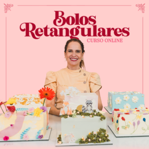 Curso Bolos Retangulares | Aprenda com a Chef Ísis Alvarez
